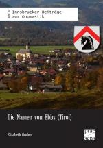 Cover-Bild Die Namen von Ebbs (Tirol)