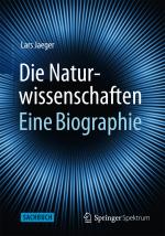 Cover-Bild Die Naturwissenschaften: Eine Biographie