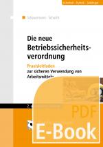 Cover-Bild Die neue Betriebssicherheitsverordnung (E-Book)