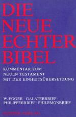 Cover-Bild Die Neue Echter-Bibel. Kommentar / Kommentar zum Neuen Testament mit Einheitsübersetzung. Gesamtausgabe / Galaterbrief - Philipperbrief - Philemonbrief