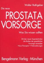 Cover-Bild Die neue Prostatavorsorge - Die Strategie gegen Prostatakrebs