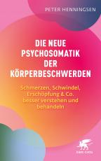 Cover-Bild Die neue Psychosomatik der Körperbeschwerden