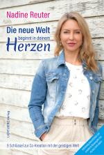 Cover-Bild Die neue Welt beginnt in deinem Herzen