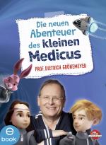 Cover-Bild Die neuen Abenteuer des kleinen Medicus