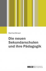 Cover-Bild Die neuen Sekundarschulen und ihre Pädagogik