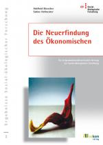 Cover-Bild Die Neuerfindung des Ökonomischen