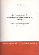 Cover-Bild Die Neuorientierung der österreichisch-ungarischen Aussenpolitik 1895-1897