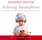 Cover-Bild Die Neurobibliothek: Achtung Smartphone