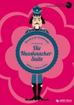 Cover-Bild Die Nussknacker-Suite (Heft und CD)