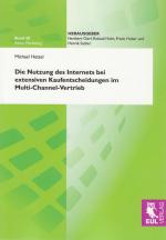 Cover-Bild Die Nutzung des Internets bei extensiven Kaufentscheidungen im Multi-Channel-Vertrieb