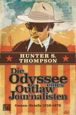 Cover-Bild Die Odyssee eines Outlaw-Journalisten: Gonzo-Briefe 1958-1976