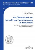 Cover-Bild Die Öffentlichkeit als Kontroll- und Sanktionsorgan im Steuerrecht