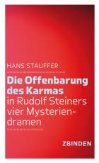 Cover-Bild Die Offenbarung des Karmas in Rudolf Steiners vier Mysteriendramen
