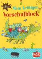 Cover-Bild Die Olchis - Mein krötiger Vorschulblock