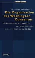 Cover-Bild Die Organisation des Washington Consensus