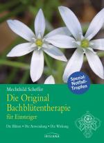 Cover-Bild Die Original Bachblütentherapie für Einsteiger