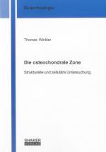 Cover-Bild Die osteochondrale Zone