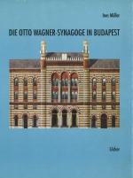 Cover-Bild Die Otto Wagner-Synagoge in Budapest