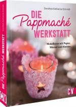 Cover-Bild Die Pappmaché-Werkstatt