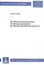 Cover-Bild Die Parlamentsausschüsse im Verfassungssystem der Bundesrepublik Deutschland