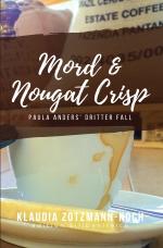 Cover-Bild Die Paula Anders Reihe / Mord &amp; Nougat Crisp