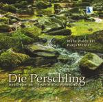 Cover-Bild Die Perschling - Durch die Mitte Niederösterreichs