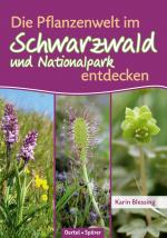 Cover-Bild Die Pflanzenwelt im Schwarzwald und Nationalpark entdecken