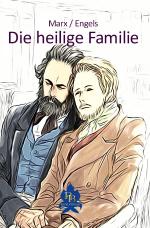 Cover-Bild Die philosophische Reihe / Die heilige Familie