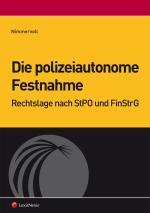 Cover-Bild Die polizeiautonome Festnahme