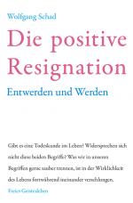Cover-Bild Die positive Resignation