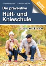 Cover-Bild Die präventive Hüft- und Knieschule