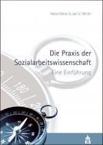 Cover-Bild Die Praxis der Sozialarbeitswissenschaft