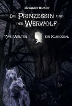 Cover-Bild Die Prinzessin und der Werwolf