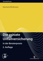 Cover-Bild Die private Unfallversicherung in der Beraterpraxis