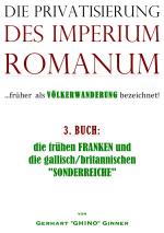 Cover-Bild Die Privatisierung des Imperium Romanum / die Privatisierung des Imperium Romanum III.