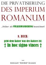 Cover-Bild Die Privatisierung des Imperium Romanum / die Privatisierung des Imperium Romanum IX.