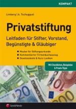 Cover-Bild Die Privatstiftung - Leitfaden für Stifter, Vorstände, Begünstigte & Gläubiger