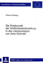 Cover-Bild Die Problematik der Wirklichkeitsdarstellung in den Literaturessays von Arno Schmidt