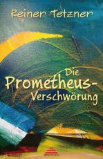 Cover-Bild Die Prometheus-Verschwörung