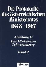 Cover-Bild Die Protokolle des österreichischen Ministerrates 1848-1867 Abteilung II: Das Ministerium Schwarzenberg Band 2