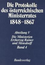 Cover-Bild Die Protokolle des österreichischen Ministerrates 1848-1867 Abteilung V: Die Ministerien Erzherzog Rainer und Mensdorff Band 4