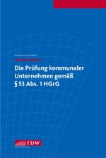 Cover-Bild Die Prüfung kommunaler Unternehmen gemäß § 53 Abs. 1 HGrG