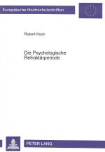 Cover-Bild Die Psychologische Refraktärperiode