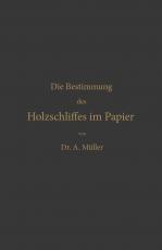 Cover-Bild Die qualitative und quantitative Bestimmung des Holzschliffes im Papier