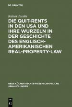 Cover-Bild Die Quit-Rents in den USA und ihre Wurzeln in der Geschichte des englisch-amerikanischen Real-Property-Law