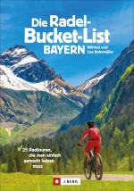 Cover-Bild Die Radel-Bucket-List Bayern