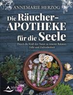 Cover-Bild Die Räucher-Apotheke für die Seele