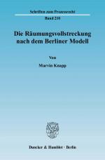 Cover-Bild Die Räumungsvollstreckung nach dem Berliner Modell.