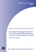 Cover-Bild Die rechtlichen Regelungen der Länder in der Bundesrepublik Deutschland zur erweiterten Selbstständigkeit der Schule