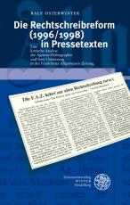 Cover-Bild Die Rechtschreibreform (1996/1998) in Pressetexten